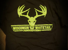Load image into Gallery viewer, Wisconsin Whitetail Addiction( Neon Green Print)