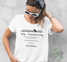 Load image into Gallery viewer, The F*ckening(Shirt)
