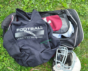 Football Leave it all on the field.