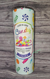 Life Is Like Candy
