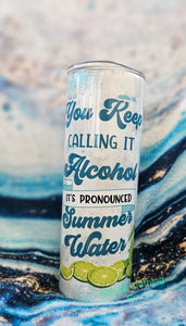 You Keep Calling It Alc0hol *