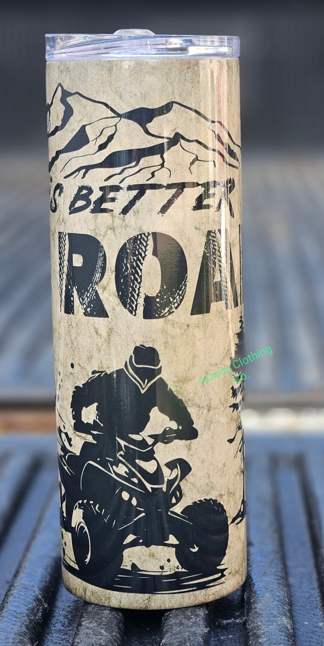 Life Is Better Offroad