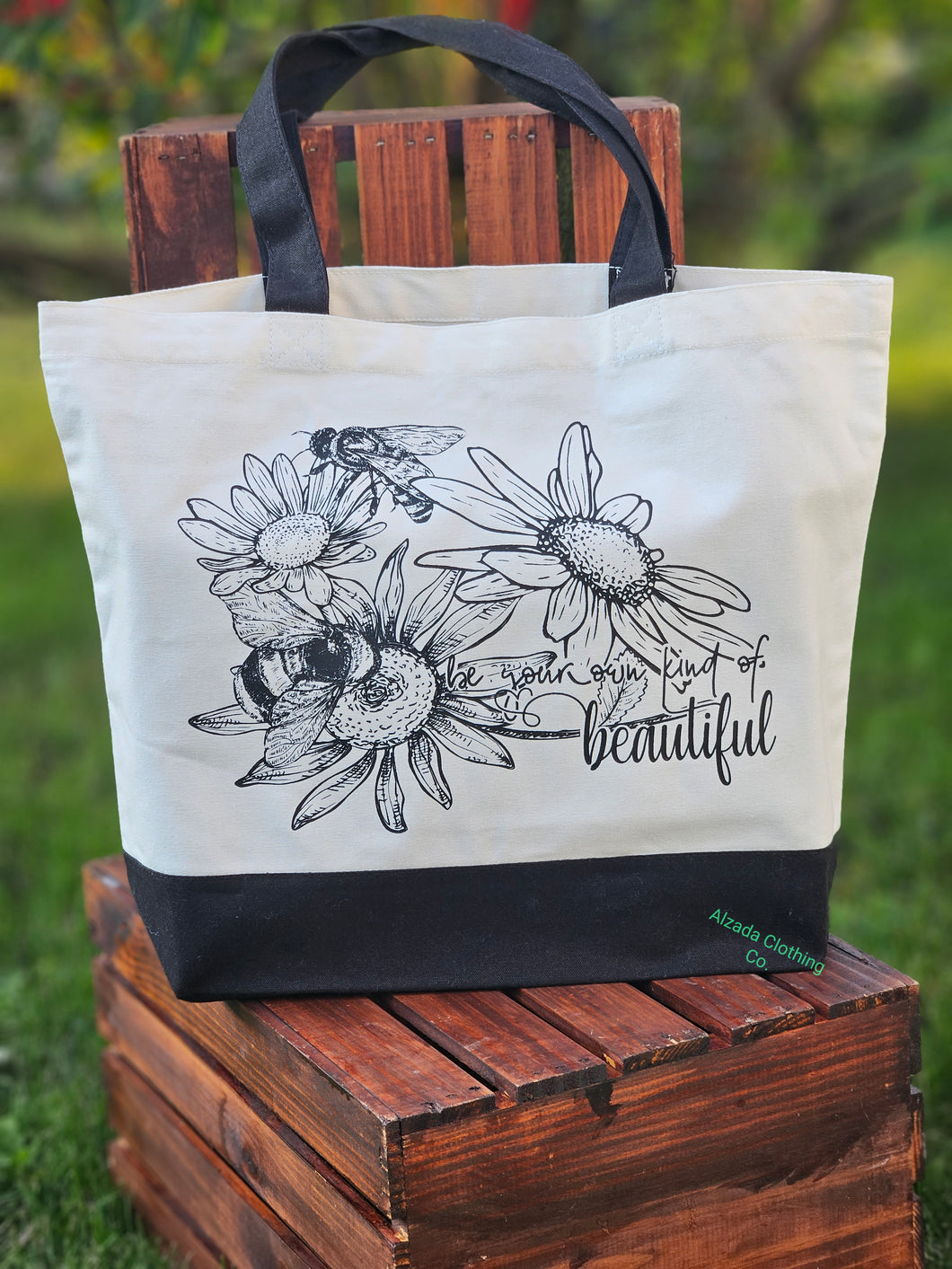 Be Your Own Kind Of Beautiful Tote Bag