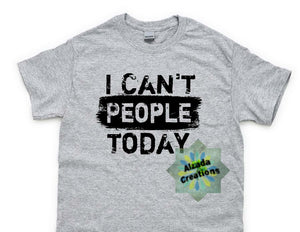 I Can't People Today( Adult)