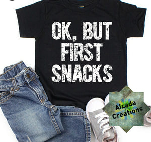 OK But First Snacks