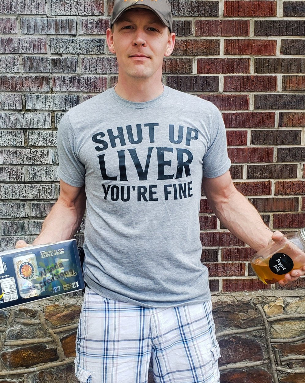 SHUT UP LIVER YOU'RE FINE