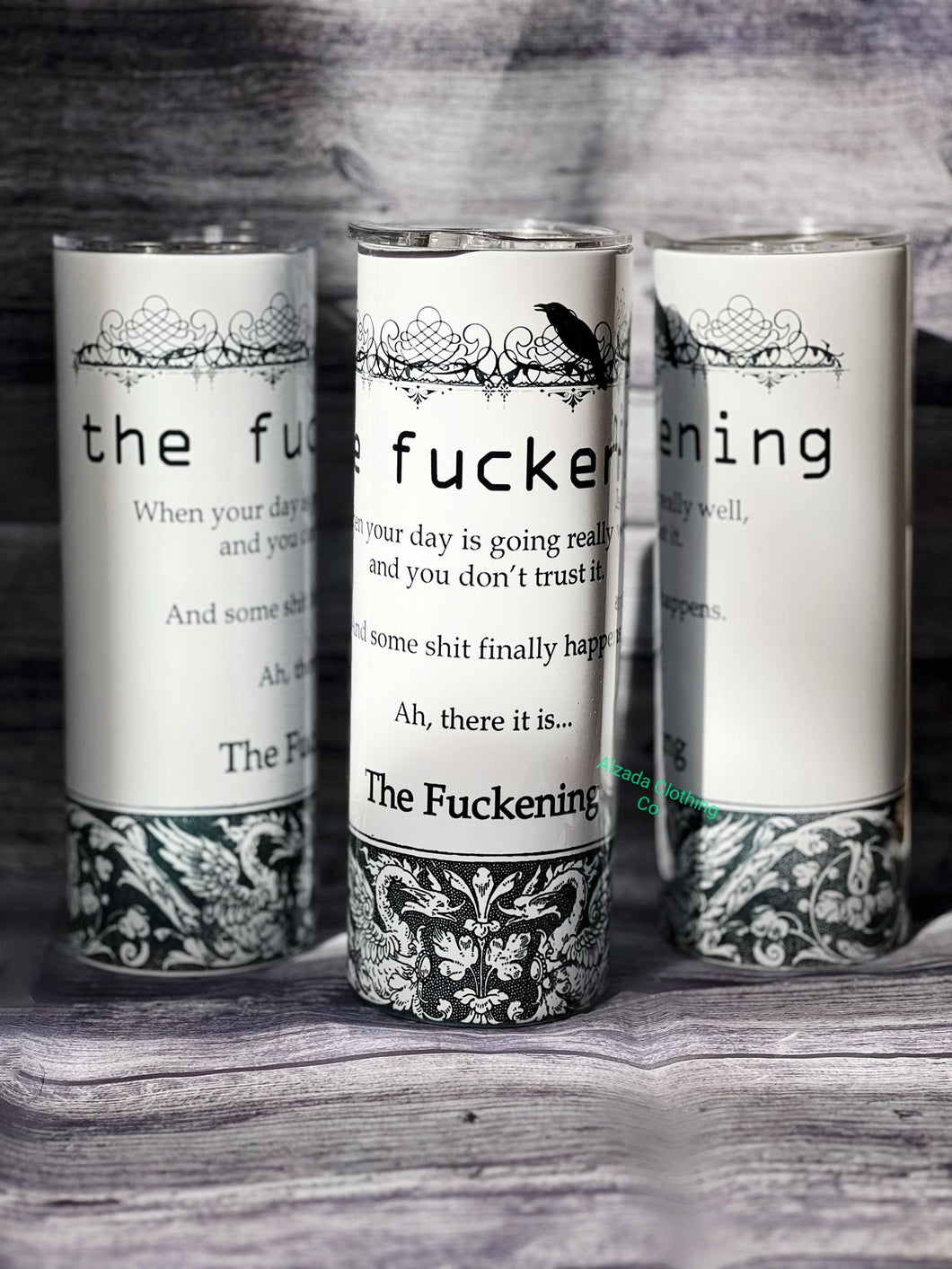 The F*ckening (Tumbler)